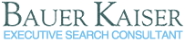Bauer Kaiser: Executive Search Consultant